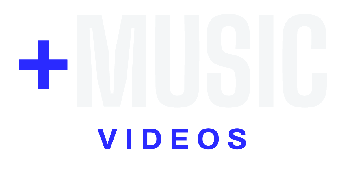 + Music Videos