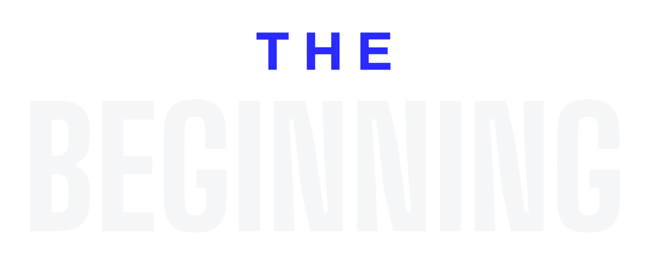 The Beginning